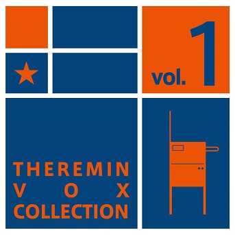 Theremin Vox Collection Volume 1