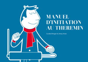 Manuel D'Initiation Au Theremin